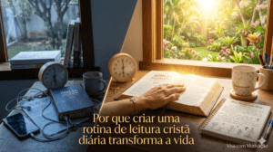 Relógio ao lado da Bíblia representando horário fixo para leitura diária